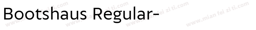 Bootshaus Regular字体转换